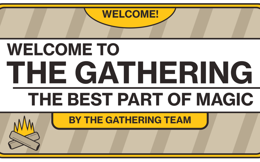 Welcome to The Gathering