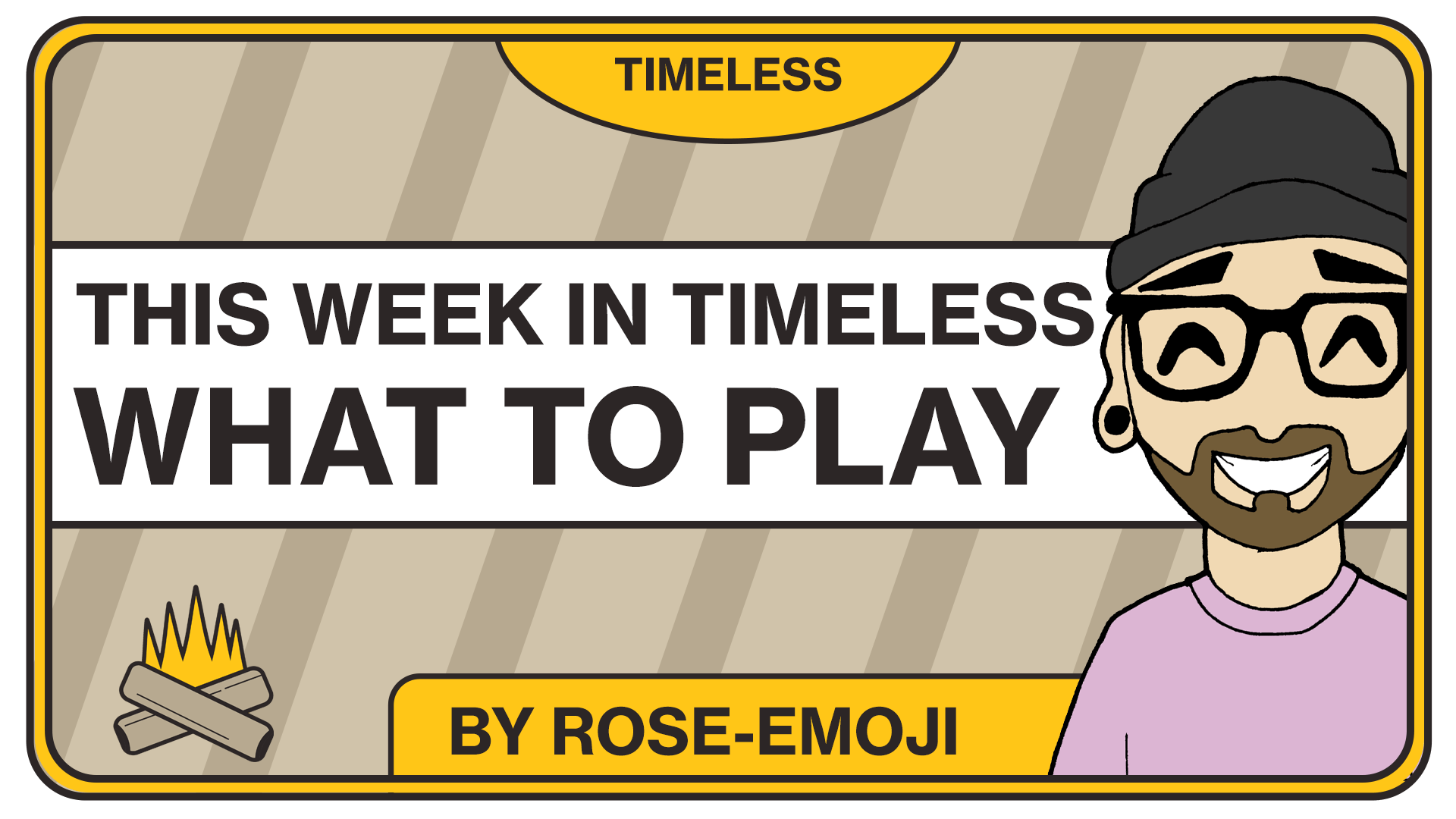 What to Play in Timeless This Week