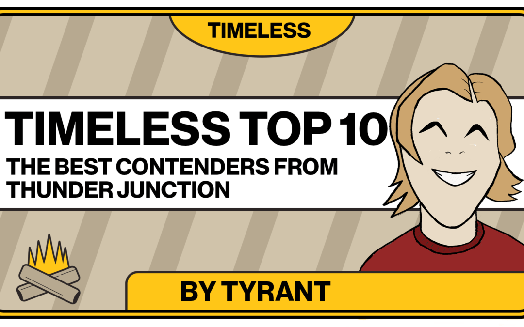 OUTLAWS OF THUNDER JUNCTION: TOP 10 TIMELESS CARDS