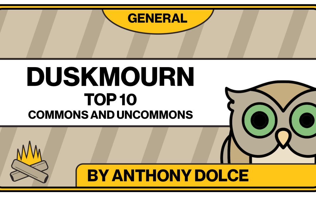 Duskmourn Top 10 Commons and Uncommons