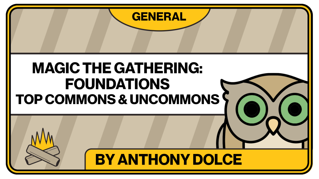 Top Commons and Uncommons From Foundations