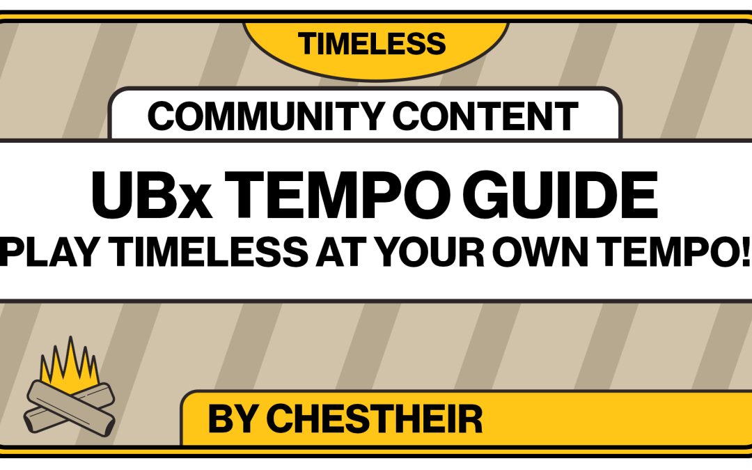 Timeless: UBx Tempo Guide