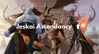 Jeskai Ascendancy ⬆