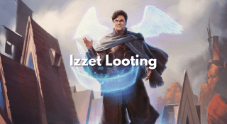 Izzet Looting
